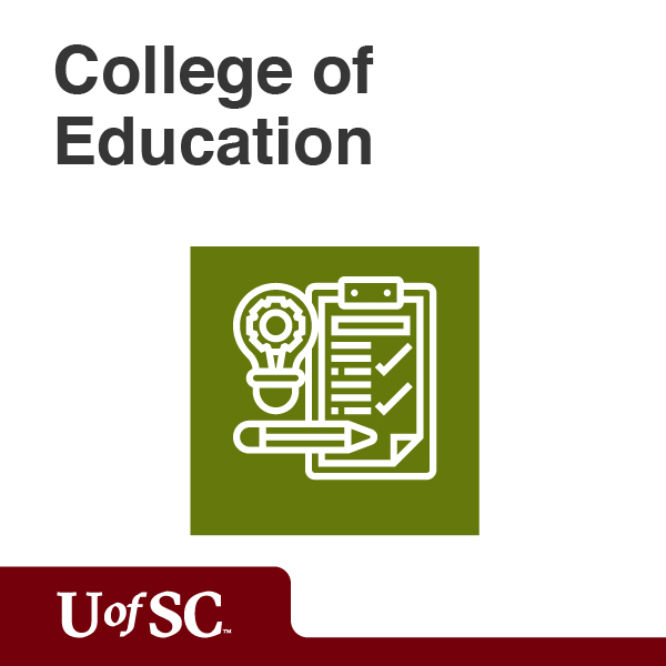 College of Education text above an icon of a lightbulb, checklist clipboard, and pencil on a green square; University of South Carolina (UofSC) logo at the bottom.